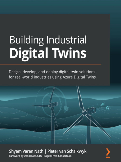 Title details for Building Industrial Digital Twins by Shyam Varan Nath - Available